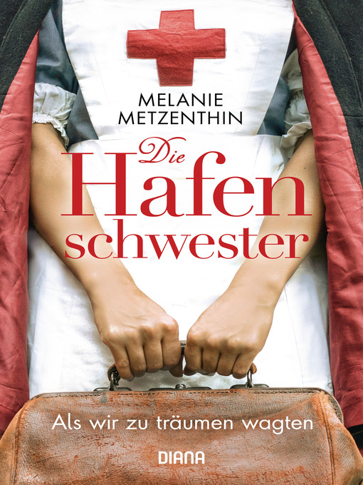 Title details for Die Hafenschwester (1) by Melanie Metzenthin - Available